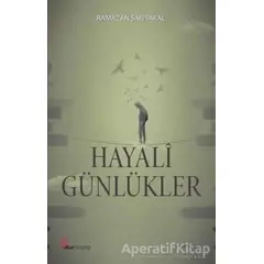 Hayali Günlükler - Ramazan Sarısakal - Okur Kitaplığı