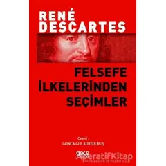 Felsefe İlkelerinden Seçimler - Rene Descartes - Gece Kitaplığı