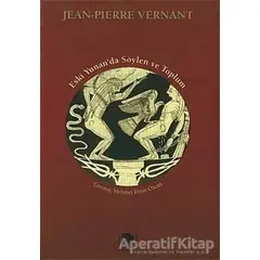 Eski Yunanda Söylen Ve Toplum - Jean Pierre - İmge Kitabevi Yayınları
