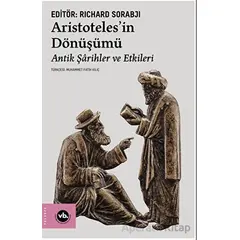 Aristoteles’in Dönüşümü - Richard Sorabji - Vakıfbank Kültür Yayınları