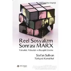 Reel Sosyalizm Sonrası Marx - Stefan Sullivan - Yeni İnsan Yayınevi