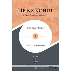 Heinz Konut - Psikanalist Olma Yolunda 2 Cilt Takım - Charles B. Strozier - Psikoterapi Enstitüsü