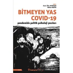 Bitmeyen Yas Covid-19 - Deniz Ülke Arıboğan - İnkılap Kitabevi