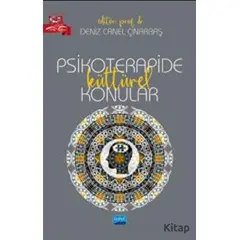 Psikoterapide Kültürel Konular - Deniz Canel Çınarbaş - Nobel Akademik Yayıncılık
