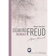 Bilinçaltı - Sigmund Freud - Cem Yayınevi