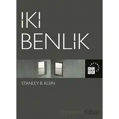 İki Benlik - Stanley B. Klein - Küre Yayınları