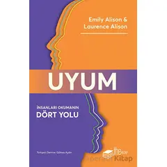 Uyum - İnsanları Okumanın Dört Yolu - Emily Alison - The Kitap