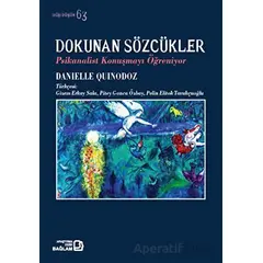 Dokunan Sözcükler - Danielle Quinodoz - Bağlam Yayınları