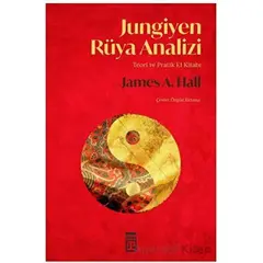 Jungiyen Rüya Analizi - James A. Hall - Timaş Yayınları