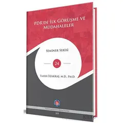 PDRde İlk Görüşme Ve Müdahaleler - Tahir Özakkaş - Psikoterapi Enstitüsü