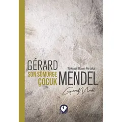 Son Sömürge Çocuk - Gerard Mendel - Cem Yayınevi