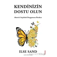 Kendinizin Dostu Olun - Ilse Sand - Sola Unitas