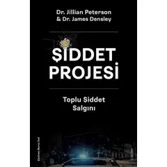 Şiddet Projesi - James Densley - Sola Unitas