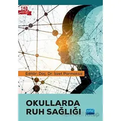 Okullarda Ruh Sağlığı - Kolektif - Nobel Akademik Yayıncılık