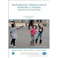 Yapılandırmacı Yaklaşma Dayalı Rehberlik ve Disiplin