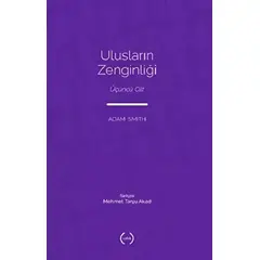 Ulusların Zenginliği 3 - Adam Smith - Islık Yayınları