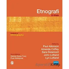 Etnografi El Kitabı / Hand Book Of Ethnogra - Paul Atkinson - Nobel Akademik Yayıncılık