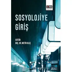 Sosyolojiye Giriş - Kolektif - Eğitim Yayınevi - Ders Kitapları