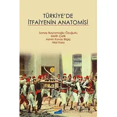 Türkiyede İtfaiyenin Anatomisi - Asmin Kavas Bilgiç - Siyasal Kitabevi