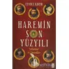 Haremin Son Yüzyılı - Cevdet Kırpık - Timaş Yayınları