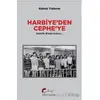 Harbiye’den Cephe’ye Hainlik Bizde Kalsın - Rahmi Yıldırım - Galeati Yayıncılık