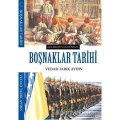 Boşnaklar Tarihi - Vedad Tarık Aydın - Festival Yayıncılık