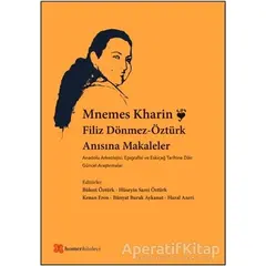 Mnemes Kharin: Filiz Dönmez-Öztürk Anısına Makaleler - Kolektif - Homer Kitabevi