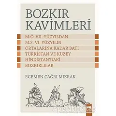 Bozkır Kavimleri - Egemen Çağrı Mızrak - Ötüken Neşriyat