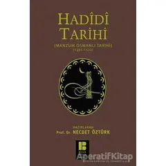 Hadidi Tarihi : Manzum Osmanlı Tarihi (1285 - 1523) - Hadidi - Bilge Kültür Sanat