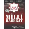 Milli Harekat - Kılıç Kınından Çıktı - Tarık İnce - Çınaraltı Yayınları