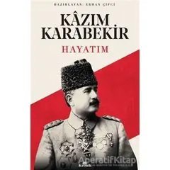 Hayatım - Kazım Karabekir - Kronik Kitap