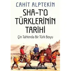 Sha - To Türklerinin Tarihi - Cahit Alptekin - Cinius Yayınları