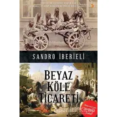 Beyaz Köle Ticareti - Sandro İberieli - Cinius Yayınları