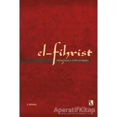 El Fihrist - Muhammed B. İshak Nedim - Çıra Yayınları