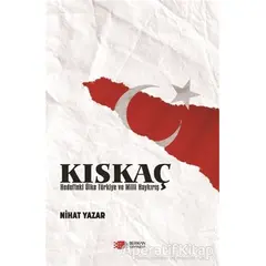 Kıskaç - Nihat Yazar - Berikan Yayınevi