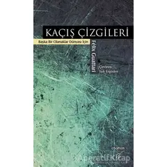 Kaçış Çizgileri - Felix Guattari - Otonom Yayıncılık