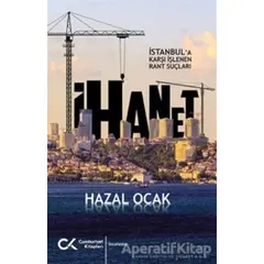 İhanet - Hazal Ocak - Cumhuriyet Kitapları