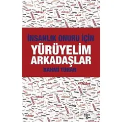 Yürüyelim Arkadaşlar - Rahmi Turan - Halk Kitabevi