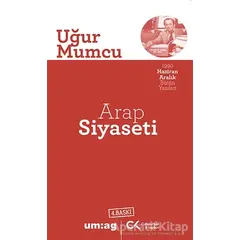 Arap Siyaseti - Uğur Mumcu - um:ag Yayınları