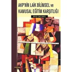 AKPnin Laik Bilimsel ve Kamusal Eğitim Karşılığı - Rıfat Okçabol - Ütopya Yayınevi