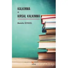 Kalkınma ve Kırsal Kalkınma - Mustafa Özyücel - Kriter Yayınları