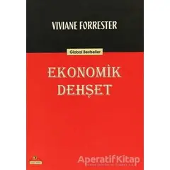 Ekonomik Dehşet - Viviane Forrester - Ütopya Yayınevi