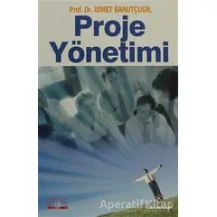 Proje Yönetimi - İsmet Barutçugil - Kariyer Yayınları