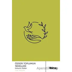 Özgür Toplumun Temelleri - Eamonn Butler - Liberus Yayınları