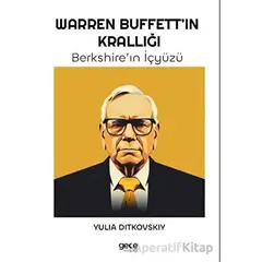 Warren Buffett’ın Krallığı - Yulia Ditkovskiy - Gece Kitaplığı