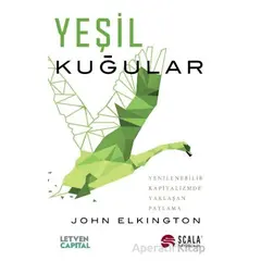 Yeşil Kuğular - John Elkington - Scala Yayıncılık