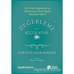 Değerleme İçin Küçük Kitap - Aswath Damodaran - Scala Yayıncılık