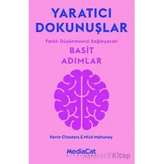 Yaratıcı Dokunuşlar - Mick Mahoney - MediaCat Kitapları