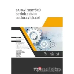 Sanayi Sektörü Getirilerinin Belirleyicileri - Fatih Temizel - Beta Yayınevi