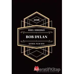 Nobel Konuşması - Bob Dylan - Bob Dylan - Kırmızı Kedi Yayınevi